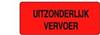 UITZONDERLIJK VERVOER -  samolepka fluor. červená